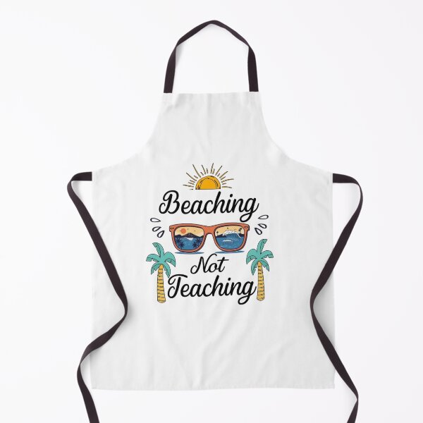 Item preview, Beaching not teaching designed and sold by Jolaine1410.