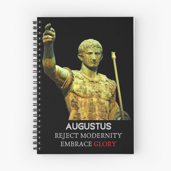 Item preview, Augustus - Reject Modernity - Embrace Glory designed and sold by AgeOfHeroes.