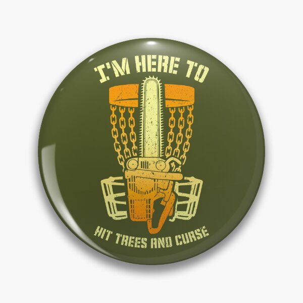 Artikelvorschau, Ich bin hier, um Bäume zu schlagen und Discgolf zu verfluchen. Lustige Kettensäge entworfen und verkauft von GrandeDuc.