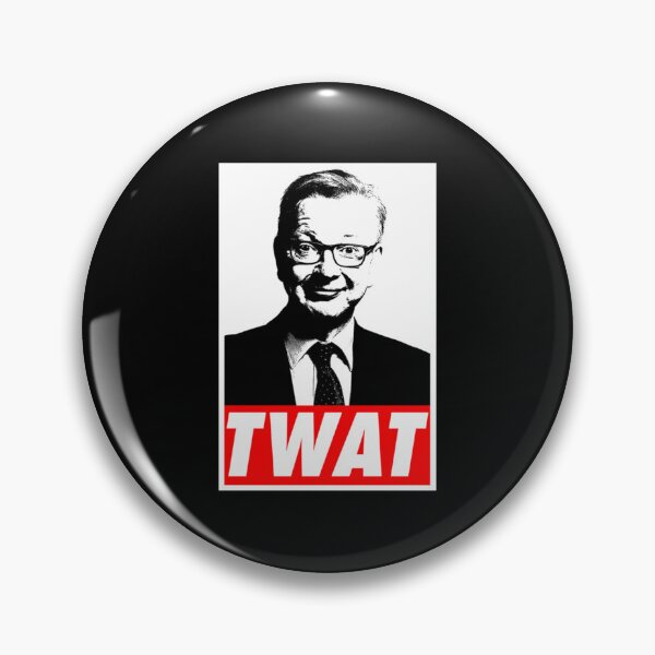 Item preview, Michael Gove Twat     designed and sold by ArtfulRetro.