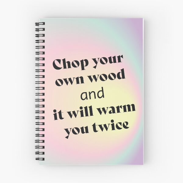 Item preview, chop your own wood and it will warm you twice....motivate product designed and sold by Art-shia.
