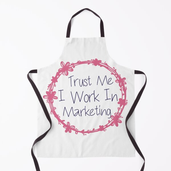 Item preview, Trust Me I Work In Marketing Funny Marketing Dad designed and sold by medbdj.