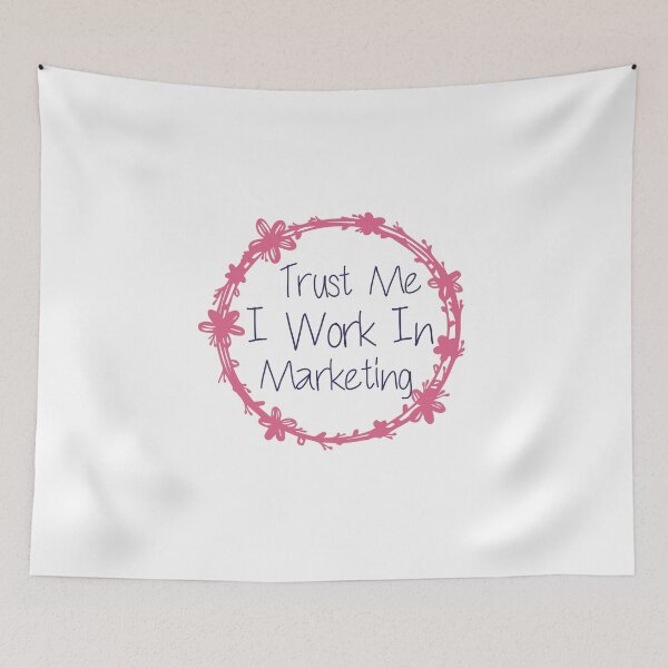 Item preview, Trust Me I Work In Marketing Funny Marketing Dad designed and sold by medbdj.