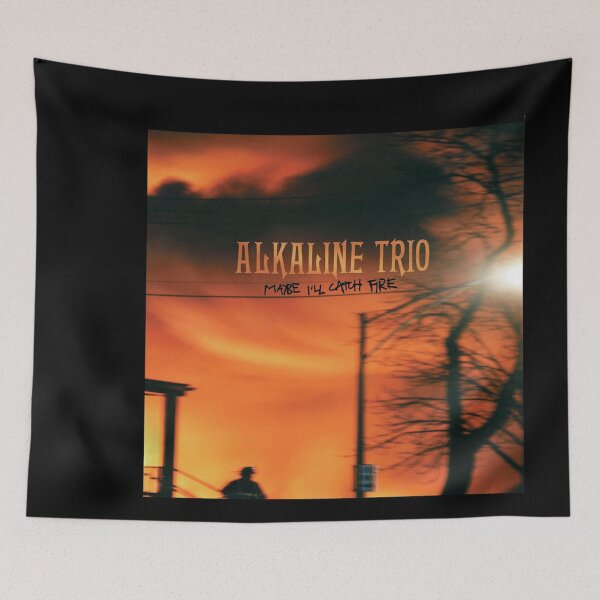 Item preview, Alkaline Trio maybe ill catch fire designed and sold by JessicaTwisdale.