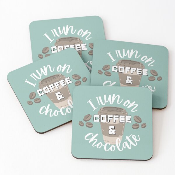 Item preview, I Run On Coffee And Chocolate Fun Slogan designed and sold by TrulyEpoque.