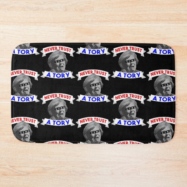 Item preview, Never Trust a Tory    designed and sold by ArtfulRetro.