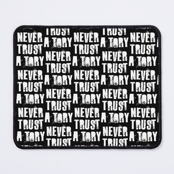Item preview, Never Trust A Tory designed and sold by ArtfulRetro.