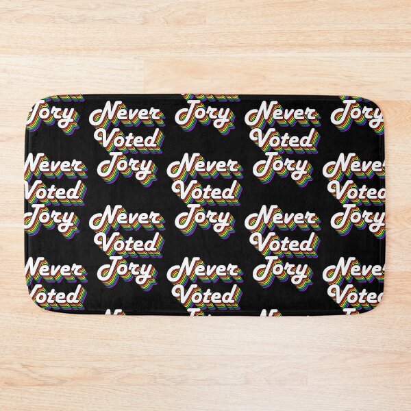 Item preview, Never Voted Tory    designed and sold by ArtfulRetro.
