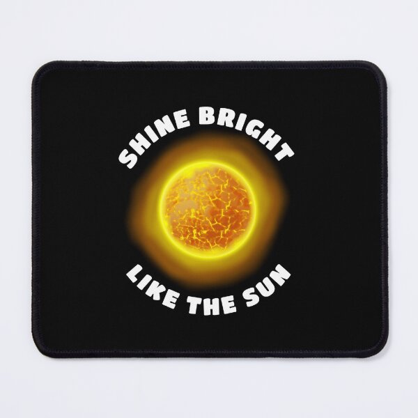 Item preview, Shine Bright Like The Sun | Realistic Sun Astronomy Solar Star designed and sold by Teenker.