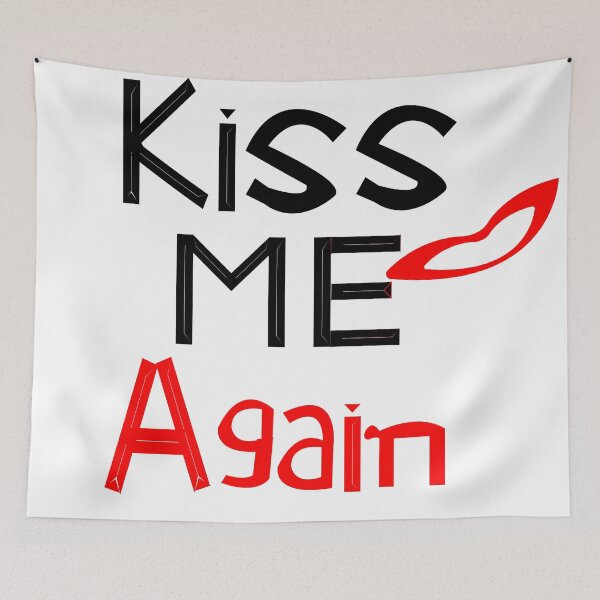 Item preview, Kiss me again kiss me kiss designed and sold by design-emperor.