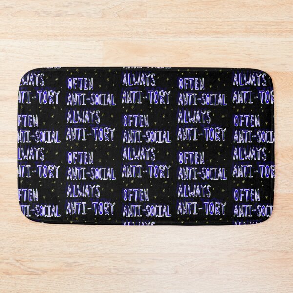 Item preview, Often Anti-Social Always Anti-Tory    designed and sold by ArtfulRetro.