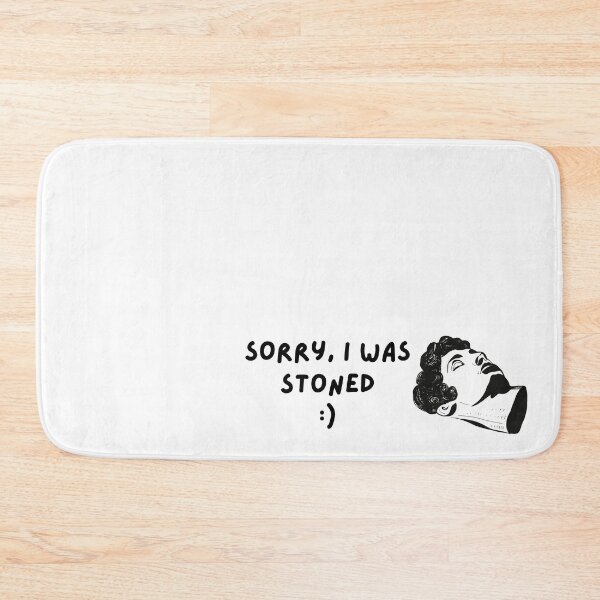 Item preview, Sorry I was stoned high  designed and sold by to-esu.