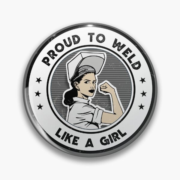 Item preview, Proud to Weld like a Girl - Welder saying quote designed and sold by fiskooriginal.