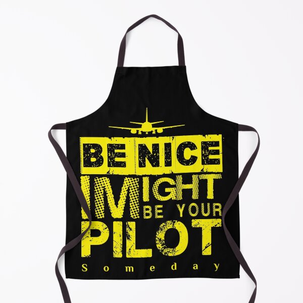 Item preview, Be Nice I Might Be Your Pilot Someday yellow version Aviation Aircraft T-Shirt designed and sold by Aerolovers.