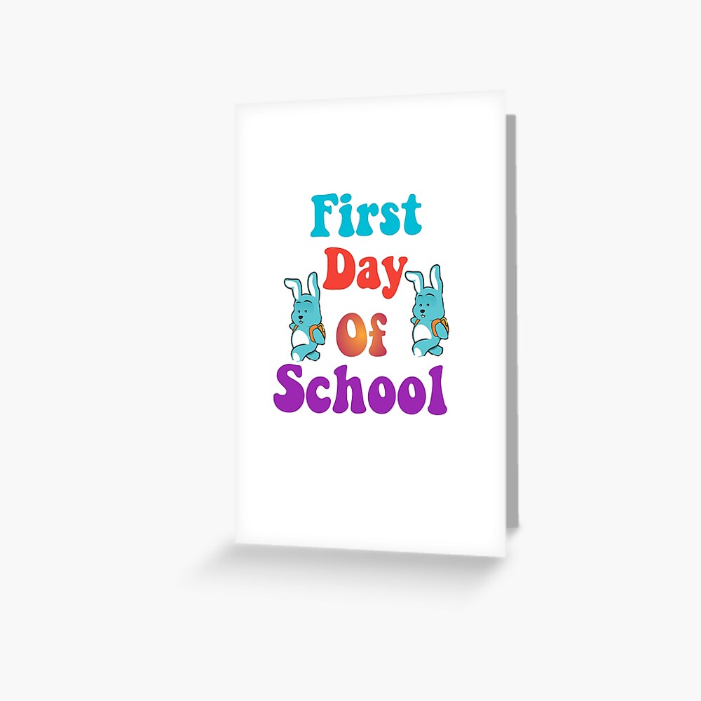 first-day-of-school-2022-first-day-of-school-2023-greeting-card-for