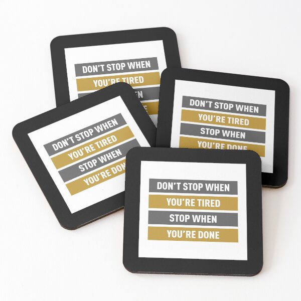 Item preview, Don&x27;t Stop When You&x27;re Tired Stop When You&x27;re Done (Gold Edition) Poster designed and sold by cuvavirtuex.