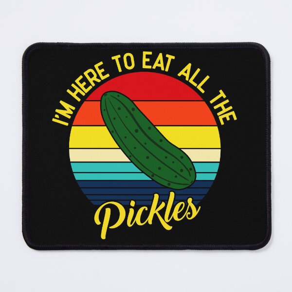 Item preview, I'm here to eat all the pickles designed and sold by pnkpopcorn.