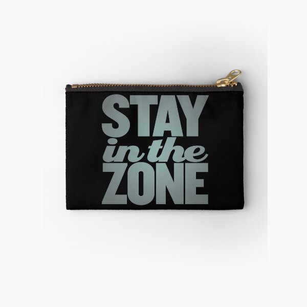 Item preview, Stay in the zone v.1 designed and sold by x1brett.