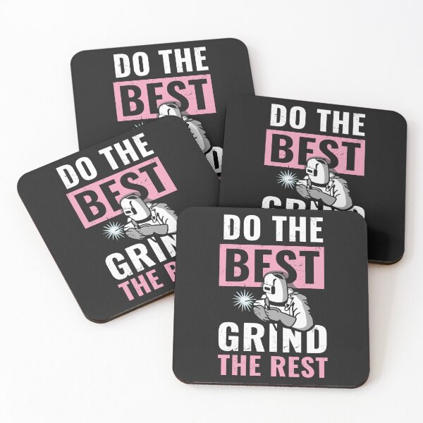 Item preview, Do the best Grind the Rest - Welder sayings designed and sold by fiskooriginal.
