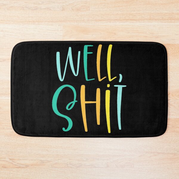 Item preview, Well shit designed and sold by pnkpopcorn.