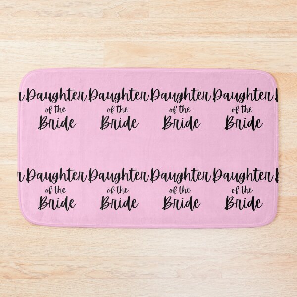 Item preview, Daughter Of The Bride designed and sold by joysandone.