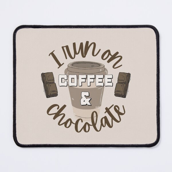 Item preview, Cool I Run On Coffee And Chocolate Fun Slogan designed and sold by TrulyEpoque.