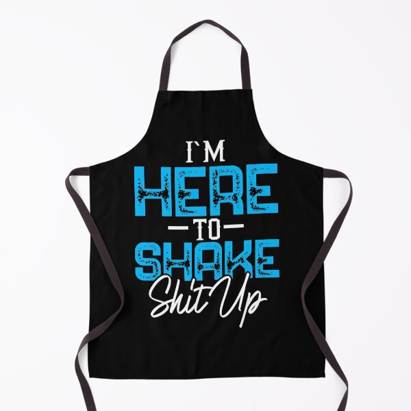 Item preview, I'm here to shake shit up designed and sold by pnkpopcorn.