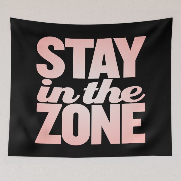 Item preview, Stay in the zone v.4 designed and sold by x1brett.