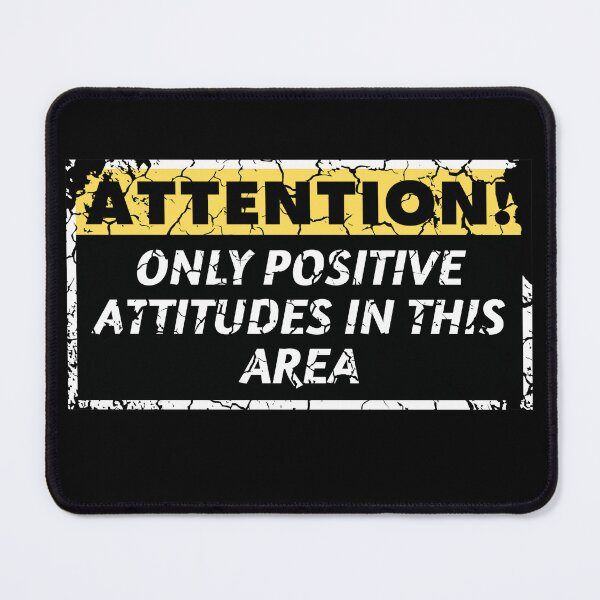Item preview, Attention Only Positive Attitudes in This Area distressed  designed and sold by KingsManKind.