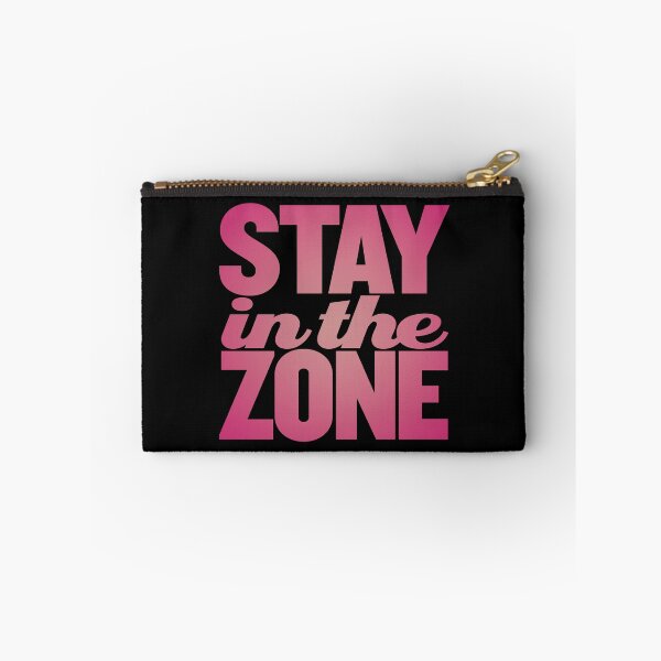 Item preview, Stay in the zone v.5 designed and sold by x1brett.