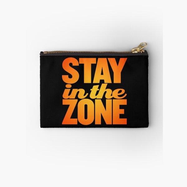 Item preview, Stay in the zone v.6 designed and sold by x1brett.