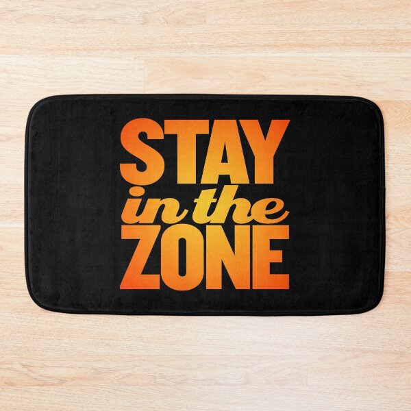 Item preview, Stay in the zone v.6 designed and sold by x1brett.