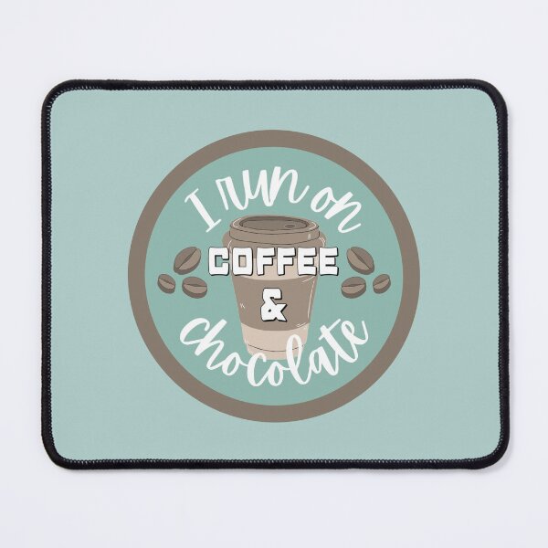 Item preview, Pastel I Run On Coffee And Chocolate Fun Slogan designed and sold by TrulyEpoque.
