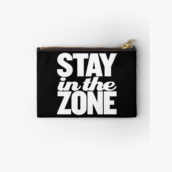 Item preview, Stay in the zone v.9 designed and sold by x1brett.