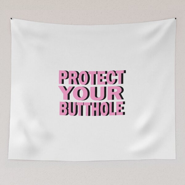 Item preview, Protect Your Butthole designed and sold by JoyCreww.