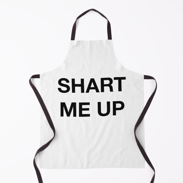 Item preview, SHART ME UP designed and sold by SprayandPray69.