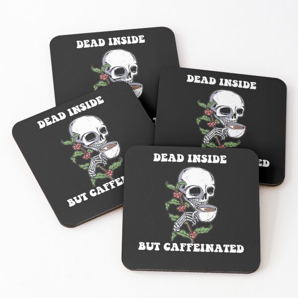 Item preview, Dead Inside but Caffeinated designed and sold by Funny-Pet.