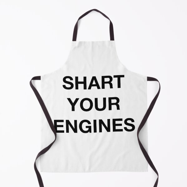 Item preview, SHART YOUR ENGINES designed and sold by SprayandPray69.