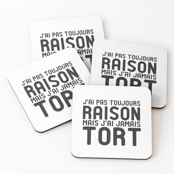 Item preview, J'AI PAS TOUJOURS RAISON MAIS J'AI JAMAIS TORT designed and sold by StoreDay.