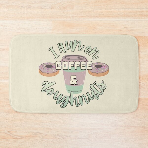 Item preview, Great I Run On Coffee And Doughnuts Fun Slogan designed and sold by TrulyEpoque.