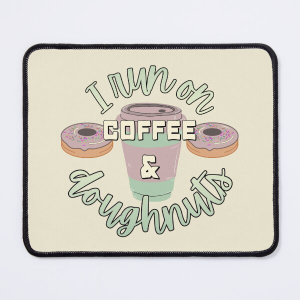 Item preview, Great I Run On Coffee And Doughnuts Fun Slogan designed and sold by TrulyEpoque.