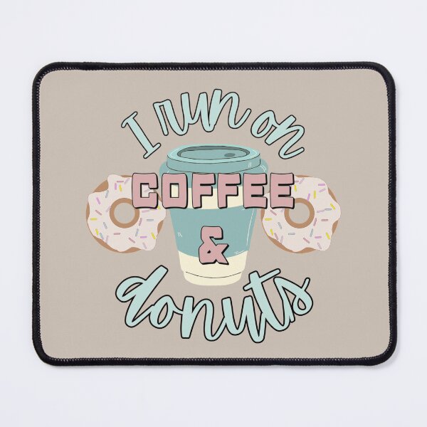 Item preview, Great I Run On Coffee And Donuts Fun Slogan designed and sold by TrulyEpoque.
