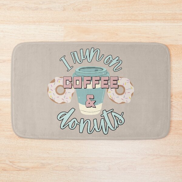Item preview, Great I Run On Coffee And Donuts Fun Slogan designed and sold by TrulyEpoque.