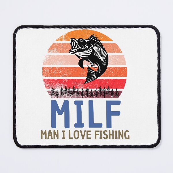 Item preview, Milf Man I Love Fishing, sarcastic, decal, retro designed and sold by zakariadesigner.