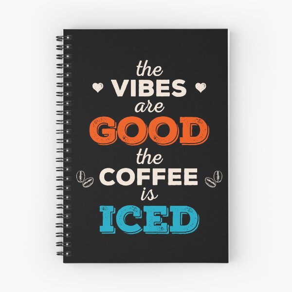 Item preview, The Vibes Are Good The Coffee Is Iced Classic designed and sold by peacefulcreator.