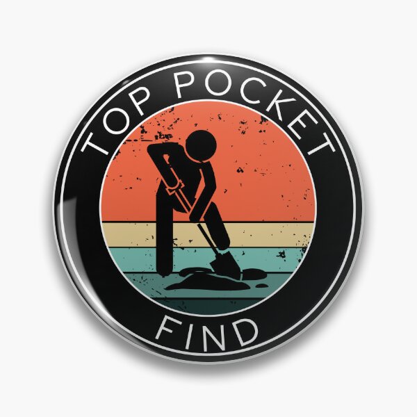 Item preview, MerchHaus - Top Pocket Find Retro Treasure Hunting/Metal Detecting/Digging Design designed and sold by MerchHaus.