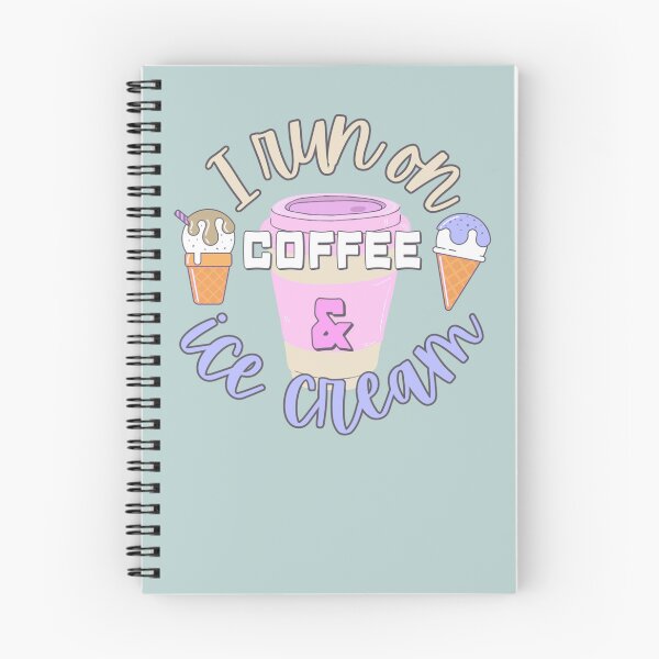 Item preview, Cute I Run On Coffee And Ice Cream Fun Slogan designed and sold by TrulyEpoque.