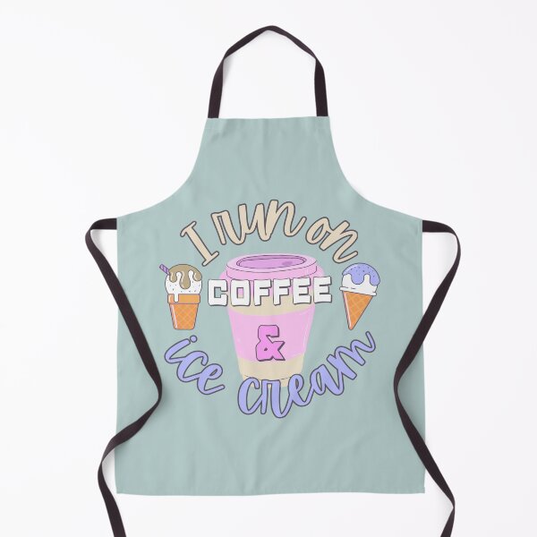Item preview, Cute I Run On Coffee And Ice Cream Fun Slogan designed and sold by TrulyEpoque.