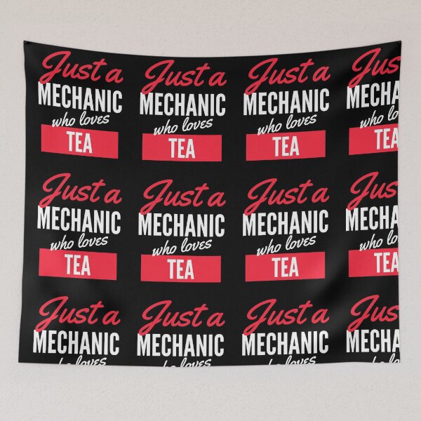 Item preview, Just A Mechanic Who Loves Tea - Gift For Men, Women, Tea Lover designed and sold by ExploreTheStore.