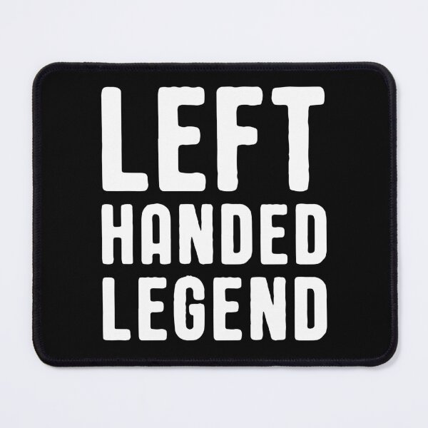 Item preview, Left Handed Legend Funny Left Hander Hand Writer designed and sold by Delightfully Cynical.